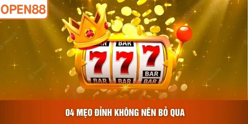 04 mẹo đỉnh không nên bỏ qua